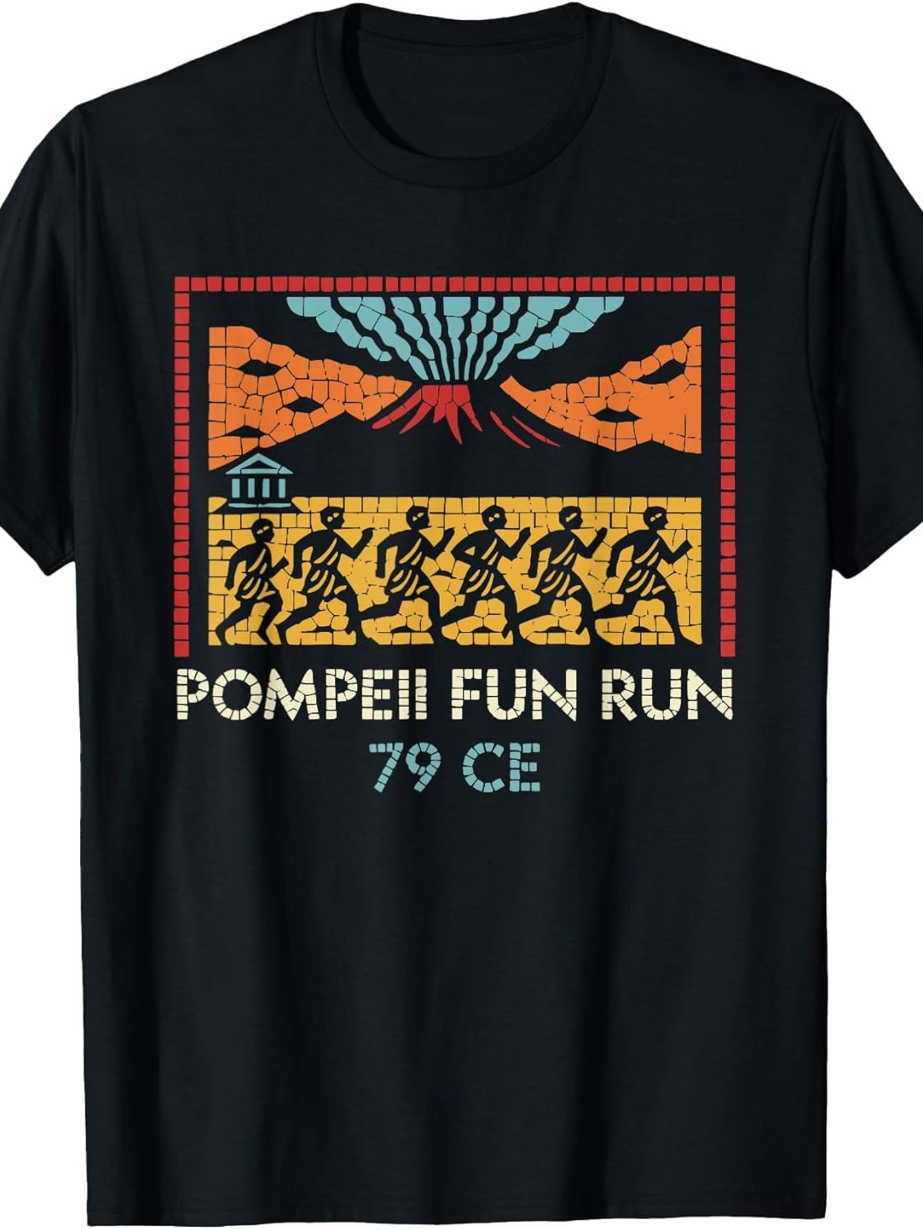 Vintage Fashion History - Pompeii Fun Run 79 CE T-shirt